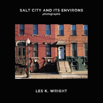 Les K Wright, Les K. Wright - Salt City & Its Environs, Häftad