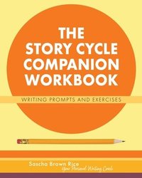 bokomslag The Story Cycle Companion Workbook