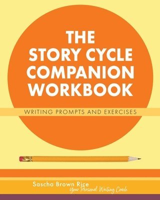 bokomslag The Story Cycle Companion Workbook