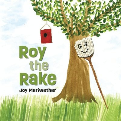 Joy Meriwether, Jacque Hillman - Roy the Rake, Häftad