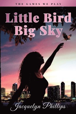 Little Bird, Big Sky 1