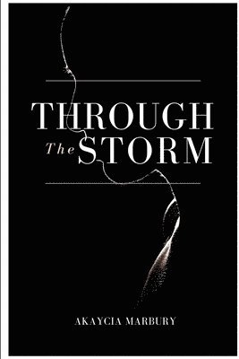 Through The Storm 1