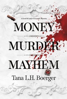bokomslag Money, Murder, Mayhem