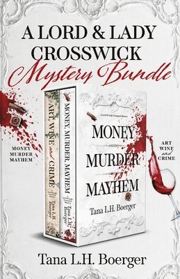 A Lord and Lady Crosswick Mystery Bundle 1