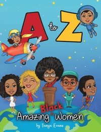 bokomslag A to Z Amazing Black Women