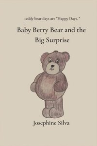 bokomslag Baby Berry Bear And The Big Surprise