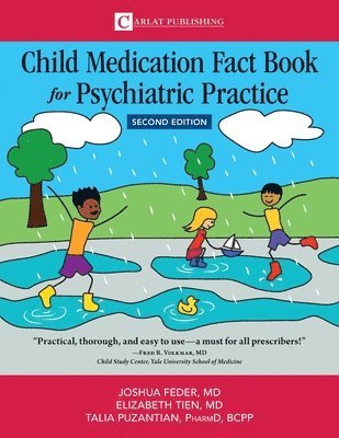 Child Medication Fact Book for Psychiatric Practice, Second Edition 1