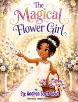 Andrea Scott-Reid - Magical Flower Girl, Häftad
