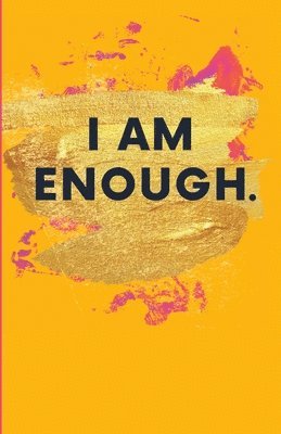 bokomslag I Am Enough.