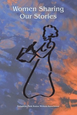 Women Sharing Our Stories, Häftad