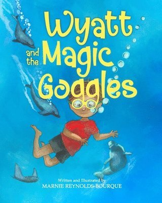 Wyatt and the Magic Goggles 1