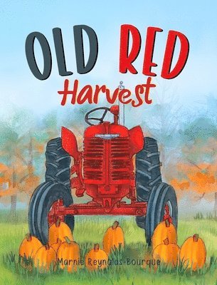 Old Red Harvest 1