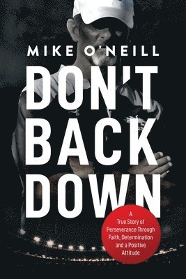 Mike O'Neill - Don't Back Down, Häftad