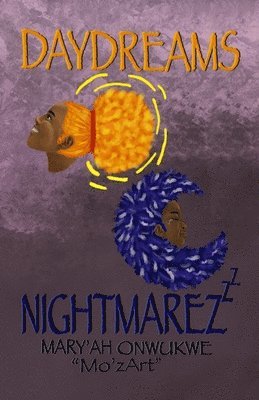 Daydreams & Nightmarez 1