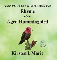 bokomslag Rhyme of the Aged Hummingbird