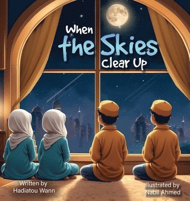 When the Skies Clear Up