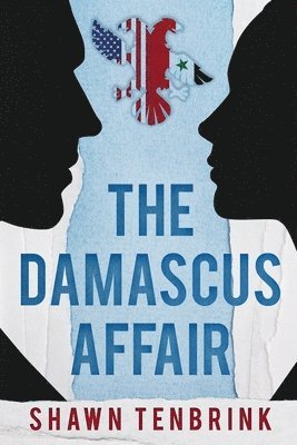 Shawn Tenbrink - Damascus Affair, Häftad