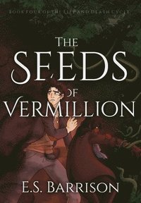 bokomslag Seeds of Vermillion