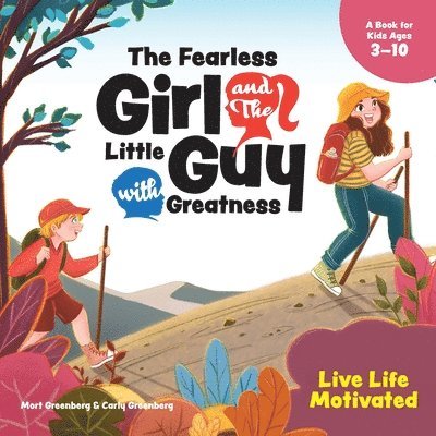 The Fearless Girl and the Little Guy with Greatness - Live Life Motivated 1