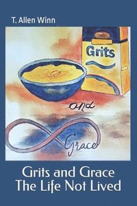 bokomslag Grits and Grace