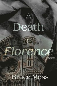 bokomslag A Death in Florence