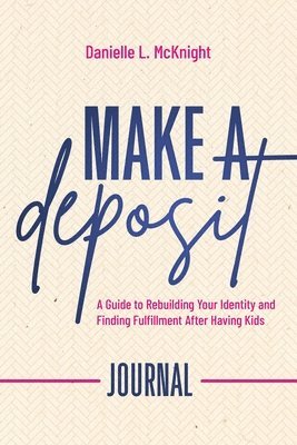 bokomslag Make a Deposit Companion Journal