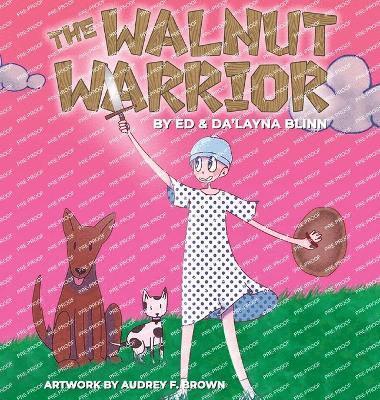 The Walnut Warrior 1