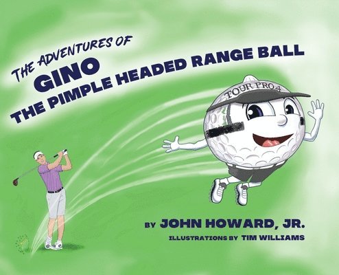 The Adventures of Geno The Pimple Headed Range Ball 1