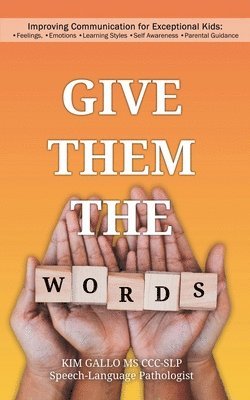 Give Them The Words 1