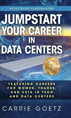 bokomslag Jumpstart Your Career in Data Centers (Color Edition)