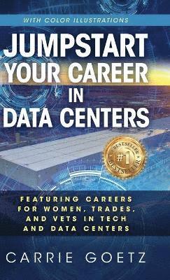 Jumpstart Your Career in Data Centers (Color Edition) 1