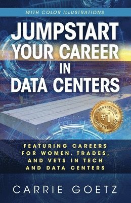 bokomslag Jumpstart Your Career in Data Centers (Color Edition)