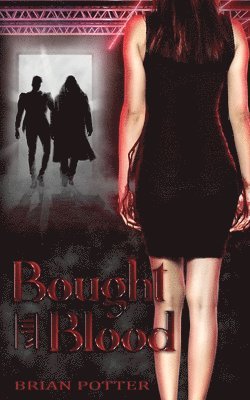 Bought With Blood