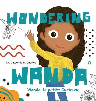 Wanda, La petite Curieuse Wondering Wanda 1