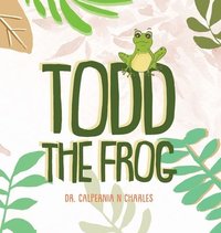 bokomslag Todd the Frog