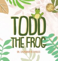 bokomslag Todd the Frog