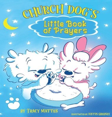 Church Dog's Little Book of Prayers 1
