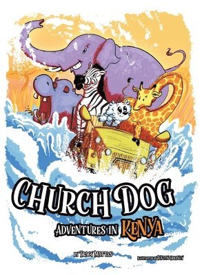 Church Dog Adventures in Kenya