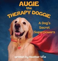 bokomslag Augie the Therapy Doggie