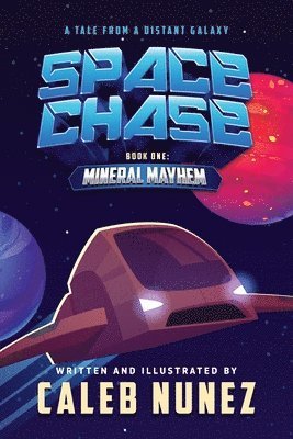 Caleb Nunez - Space Chase, Häftad. Tillgänglighet: Lägg i varukorg