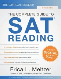 bokomslag The Critical Reader, Sixth Edition: The Complete Guide to SAT Reading