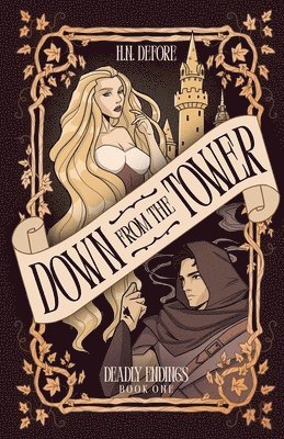 H N Defore, H. N. Defore, H. N. DeFore - Down from the Tower, Häftad