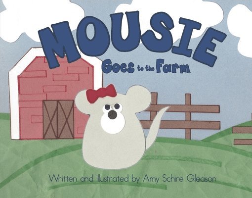 Mousie Goes to the Farm 1