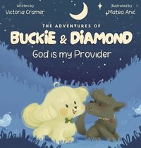 bokomslag The Adventures of Buckie & Diamond