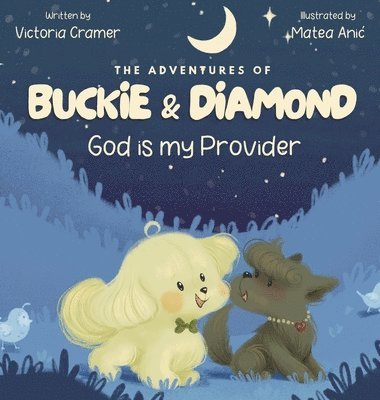 The Adventures of Buckie & Diamond 1