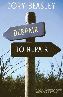 Despair to Repair 1