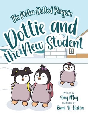 bokomslag Dottie and the New Student: The Polka-Dotted Penguin