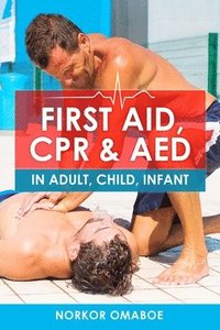 bokomslag First Aid, CPR & AED