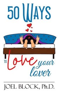 bokomslag 50 Ways to Love Your Lover