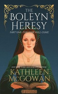 bokomslag The Boleyn Heresy